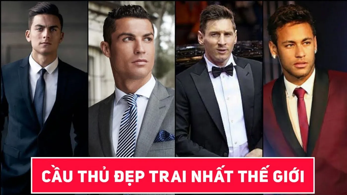 Top 10 Cầu Thủ Đẹp Trai Nhất Thế Giới: Bảng Xếp Hạng Nóng Hổi