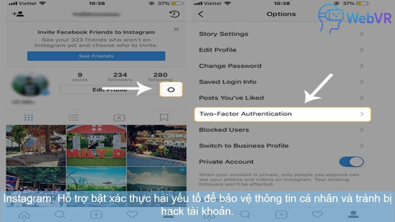 Instagram: Hỗ trợ bật xác thực hai yếu tố để bảo vệ thông tin cá nhân và tránh bị hack tài khoản.