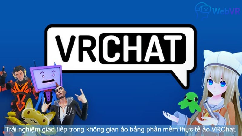 Trải nghiệm giao tiếp trong không gian ảo bằng phần mềm thực tế ảo VRChat.