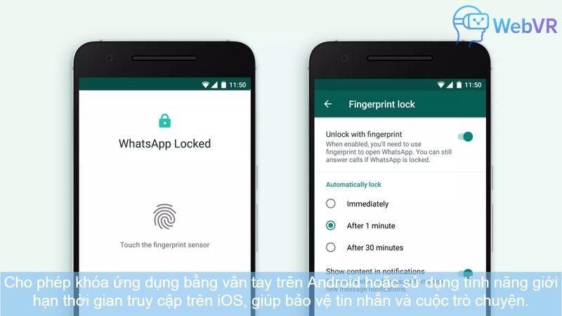 WhatsApp: Cho phép khóa ứng dụng bằng vân tay trên Android hoặc sử dụng tính năng giới hạn thời gian truy cập trên iOS, giúp bảo vệ tin nhắn và cuộc trò chuyện.