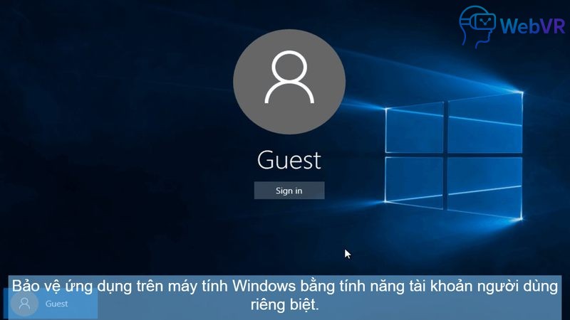 Bảo vệ ứng dụng trên máy tính Windows bằng tính năng tài khoản người dùng riêng biệt.
