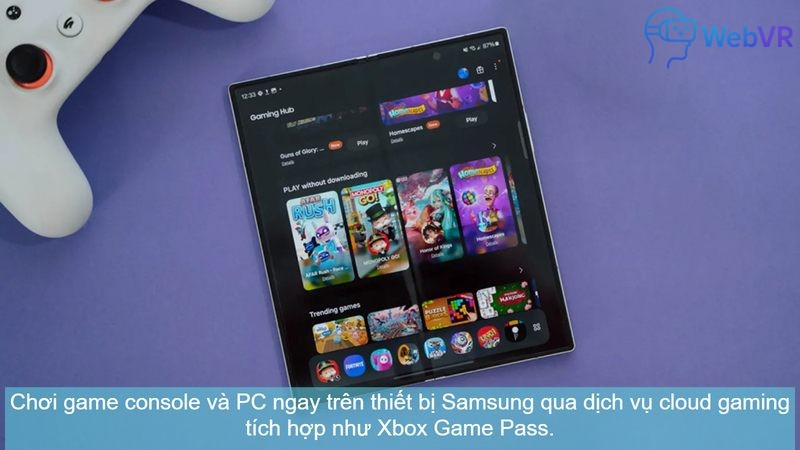 Chơi game console và PC ngay trên thiết bị Samsung qua dịch vụ cloud gaming tích hợp như Xbox Game Pass.