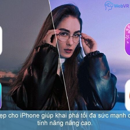 Top 10 app chụp hình đẹp cho iPhone 2025: Biến ảnh thường thành tác phẩm nghệ thuật