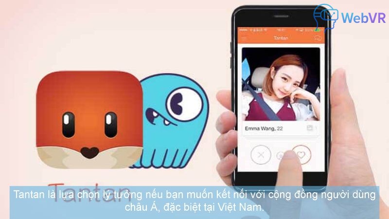 Tantan là lựa chọn lý tưởng nếu bạn muốn kết nối với cộng đồng người dùng châu Á, đặc biệt tại Việt Nam.