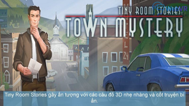 Tiny Room Stories gây ấn tượng với các câu đố 3D nhẹ nhàng và cốt truyện bí ẩn.