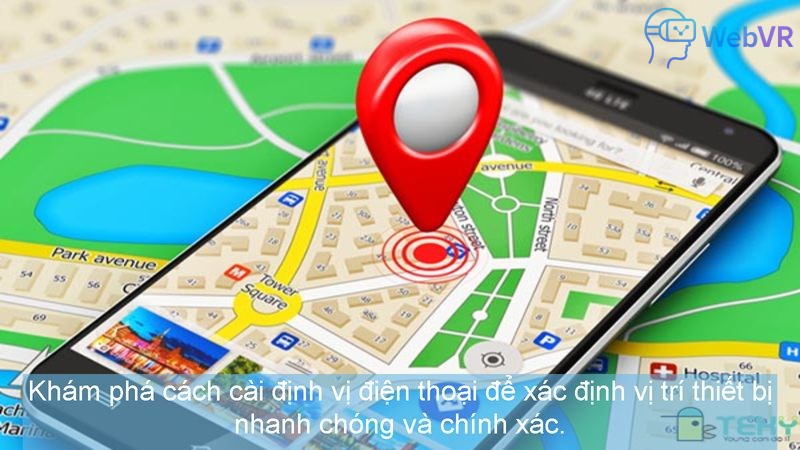 Khám phá cách cài định vị điện thoại để xác định vị trí thiết bị nhanh chóng và chính xác.