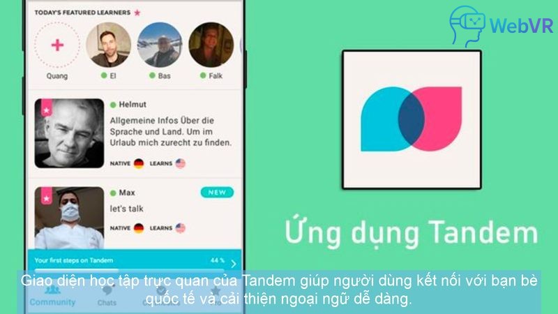 Giao diện học tập trực quan của Tandem giúp người dùng kết nối với bạn bè quốc tế và cải thiện ngoại ngữ dễ dàng.