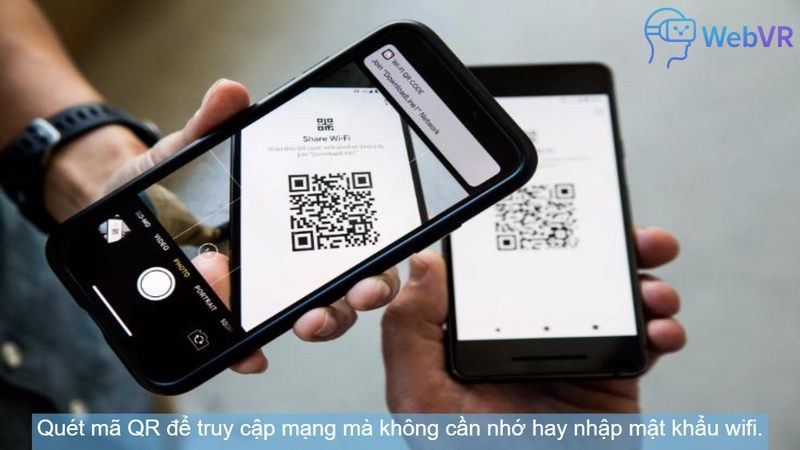 Quét mã QR để truy cập mạng mà không cần nhớ hay nhập mật khẩu wifi.