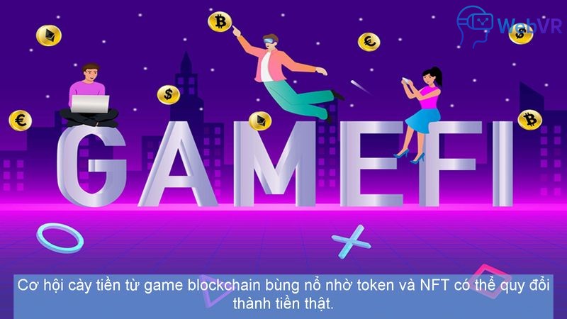 Cơ hội cày tiền từ game blockchain bùng nổ nhờ token và NFT có thể quy đổi thành tiền thật.