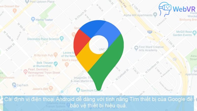Cài định vị điện thoại Android dễ dàng với tính năng Tìm thiết bị của Google để bảo vệ thiết bị hiệu quả.