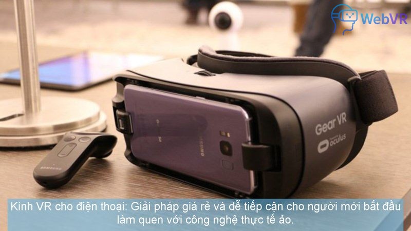 Kính VR cho điện thoại: Giải pháp giá rẻ và dễ tiếp cận cho người mới bắt đầu làm quen với công nghệ thực tế ảo.