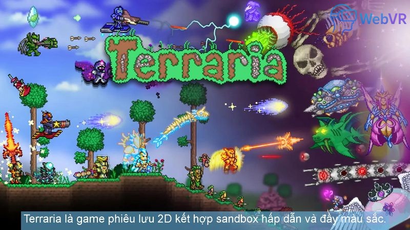 Terraria là game phiêu lưu 2D kết hợp sandbox hấp dẫn và đầy màu sắc.