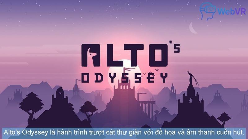 Alto’s Odyssey là hành trình trượt cát thư giãn với đồ họa và âm thanh cuốn hút.