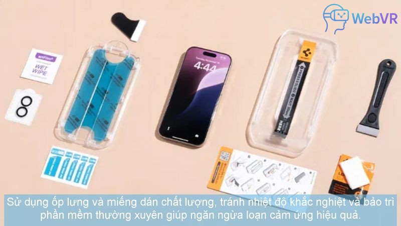 Sử dụng ốp lưng và miếng dán chất lượng, tránh nhiệt độ khắc nghiệt và bảo trì phần mềm thường xuyên giúp ngăn ngừa loạn cảm ứng hiệu quả.