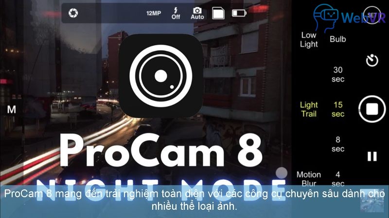 ProCam 8 mang đến trải nghiệm toàn diện với các công cụ chuyên sâu dành cho nhiều thể loại ảnh.