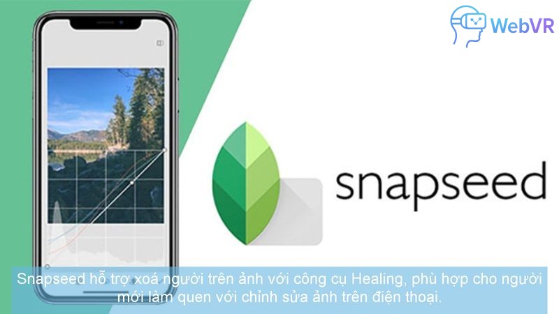 Snapseed hoạt động tốt nhất với những đối tượng nhỏ hoặc trên nền đơn giản.Snapseed hỗ trợ xoá người trên ảnh với công cụ Healing, phù hợp cho người mới làm quen với chỉnh sửa ảnh trên điện thoại.